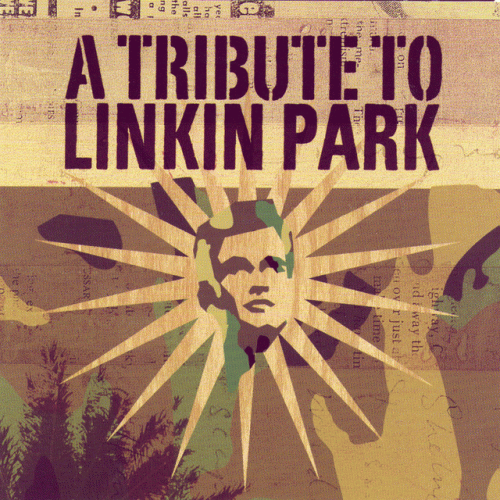 Linkin Park : A Tribute to Linkin Park